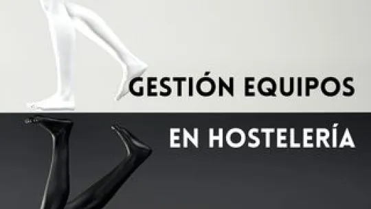 Gestión equipos en hostelería